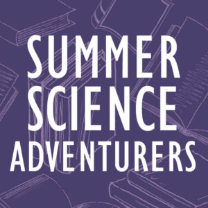 Summer Science Adventure